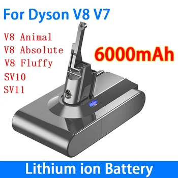 Новинка для литиевой батареи Dyson V7 V8 21,6 В 6000 мАч, для замены батареи ручного пылесоса Dyson V8 SV10 V7 SV11