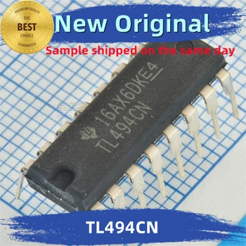  10 шт./лот TL494CN Интегрированный чип 100% соответствие новой и оригинальной спецификации